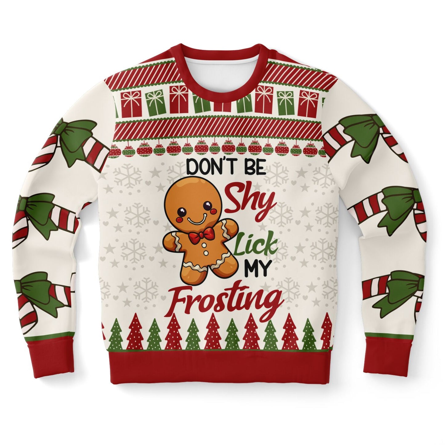 Don’t Be Shy, Lick My Frosting Gingerbread Sweatshirt