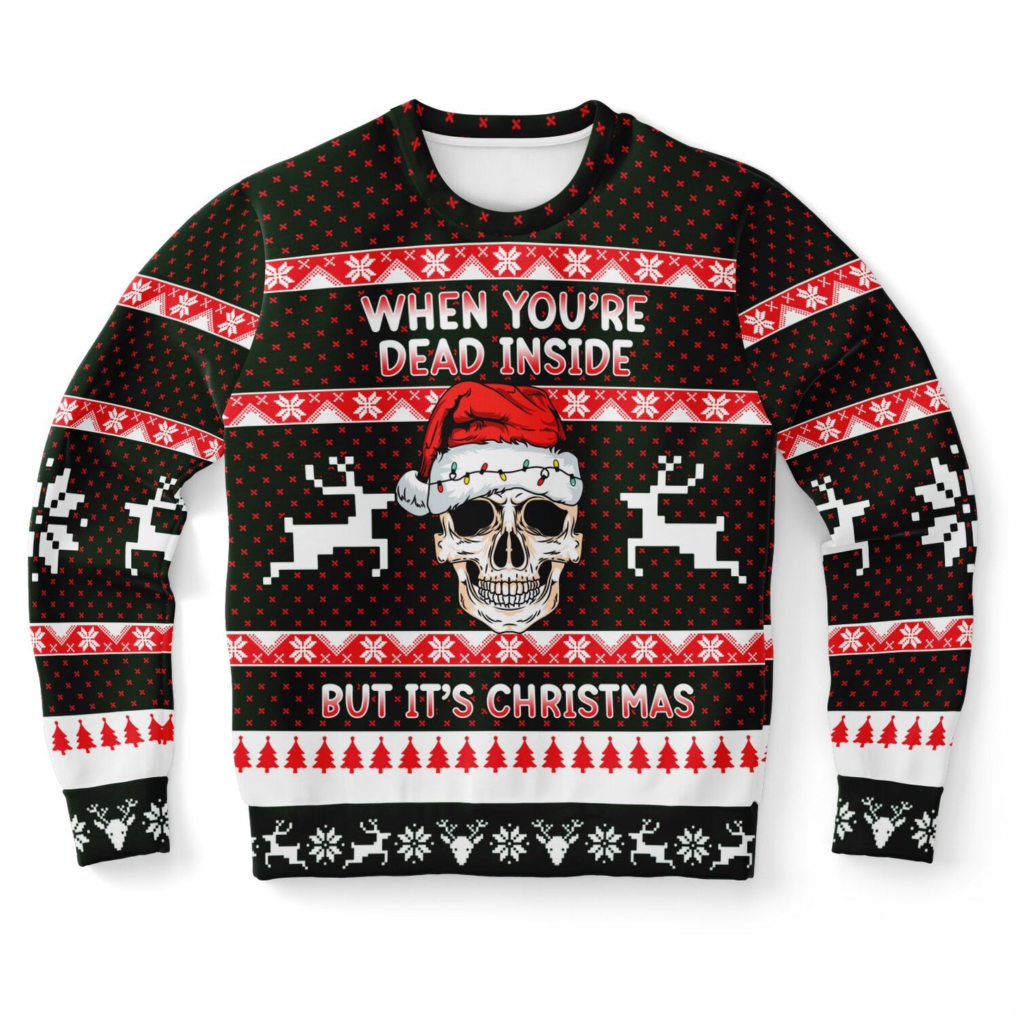 When you're dead inside Ugly Christmas Sweatshirt