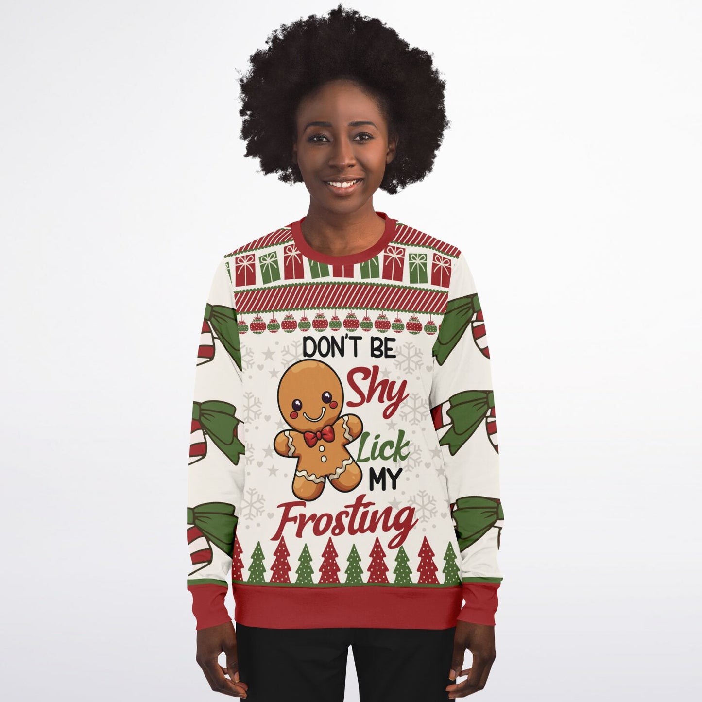 Don’t Be Shy, Lick My Frosting Gingerbread Sweatshirt