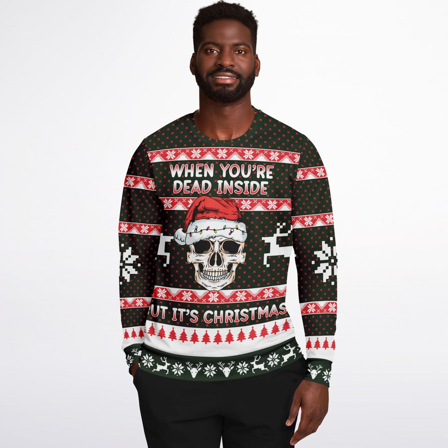 When you're dead inside Ugly Christmas Sweatshirt