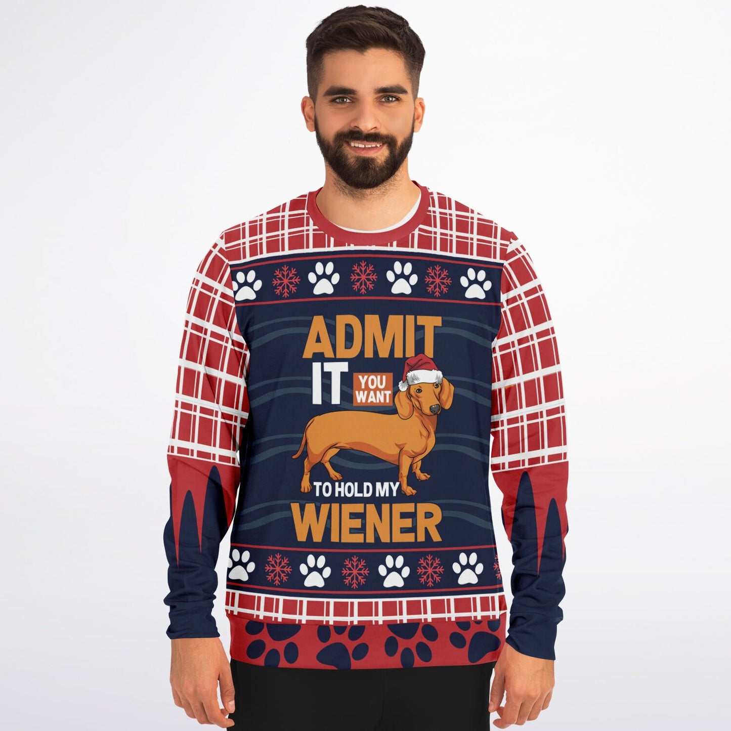 Admit It You Want to Hold My Wiener Sweatshirt