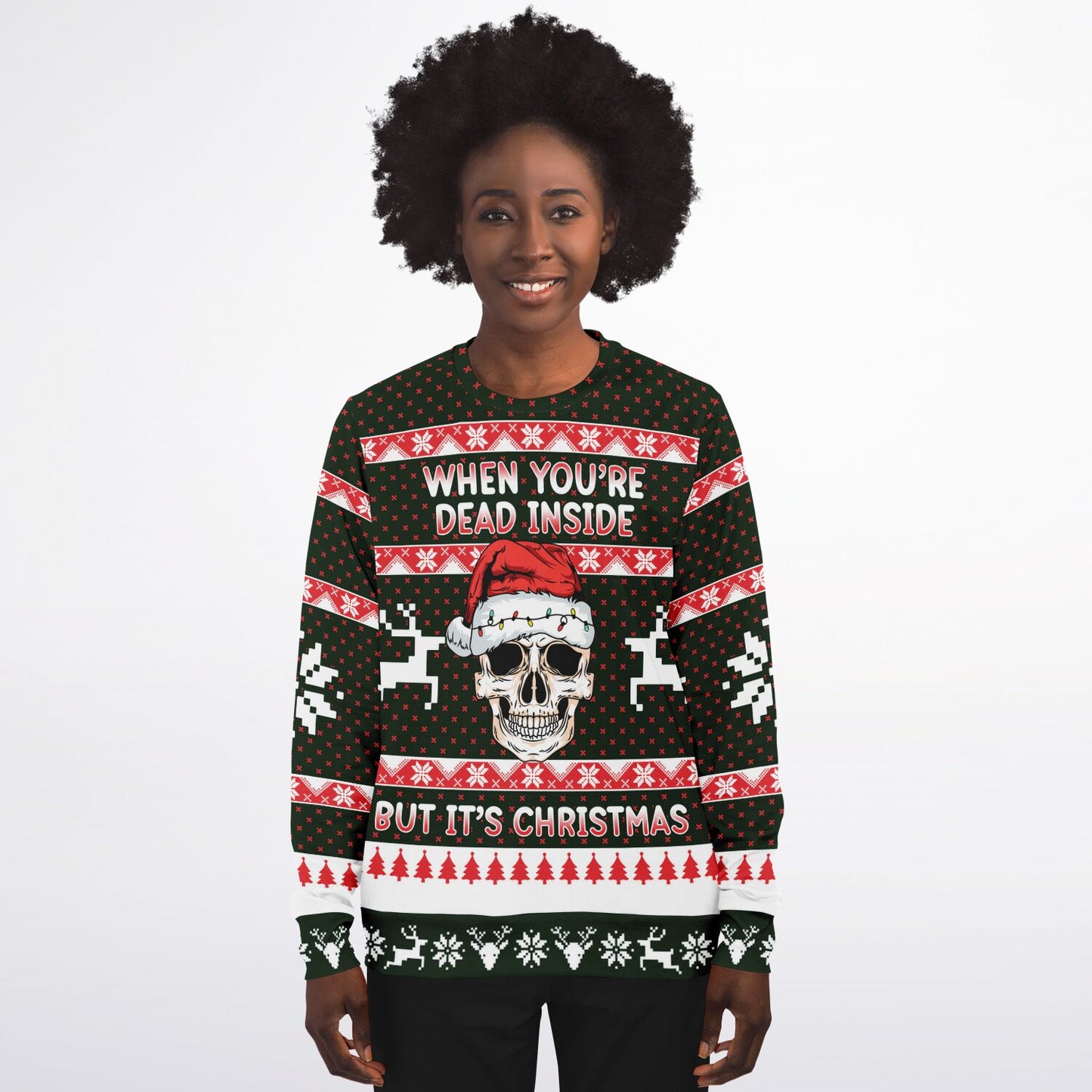 When you're dead inside Ugly Christmas Sweatshirt